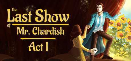 查迪什的奇幻之旅/The Last Show of Mr. Chardish