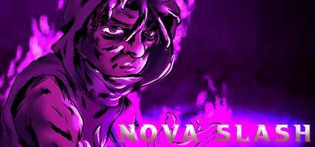 新星斩：无以伦比的力量/Nova Slash: Unparalleled Power