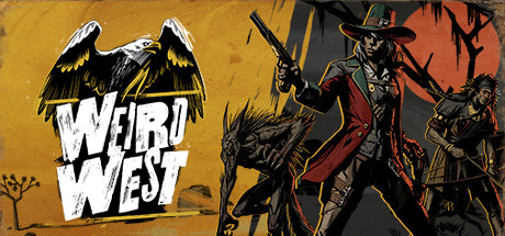 诡野西部/Weird West（V1.72）